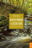 Bytosti přírody a léčení Země - život s jiným světem