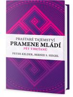 Prastaré tajemství pramene mládí - Pět Tibeťanů staré tajemství himálajských údolí působí zázraky