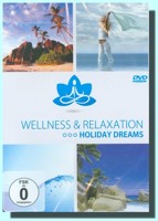 Holiday dreams (relaxační DVD)  nejmagičtější místa jižních moří
