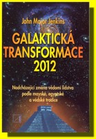 Galaktická transformace 2012