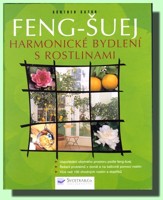 Feng-šuej harmonické bydlení s rostlinami