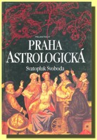 Praha astrologická (ve slevě jediný výtisk !)