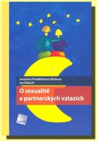 O sexualitě a partnerských vztazích (ve slevě jediný výtisk !)