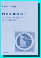 Podobnosti I  - astropsychologická hermeneutika