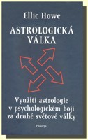 Astrologická válka - využití astrologie v psychologickém boji za druhé světové války    (ve slevě jediný výtisk !)
