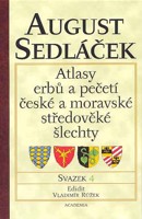 Atlasy erbů a pečetí české a moravské středověké šlechty (4. Svazek)