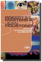 Druhy psychedelické zkušenosti - klasický průvodce účinky LSD na lidskou psychiku