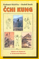 Čchi-kung  cesta ke zdraví a dlouhověkosti