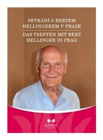 Setkání s Bertem Hellingerem v Praze (sada 5 DVD)