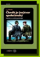 Člověk je (ne)tvor společenský