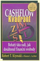 Cashflow kvadrant bohatý táta radí jak investovat (kniha)