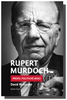 Rupert Murdoch profil politické moci 