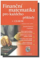 Finanční matematika pro každého (kniha a CD ROM) - skladem ihned je výtisk 1. vydání 2008 za původní cenu 274 Kč