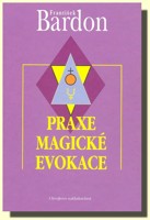 Praxe magické evokace