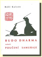 Budodharma neboli poučení samuraje