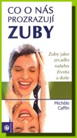 Co o nás prozrazují zuby  