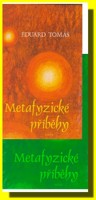 Metafyzické příběhy (1. a 2. díl)