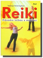 Reiki průvodce léčbou a meditací