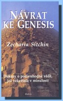 Návrat ke Genesis - důkazy o podivuhodné vědě, jež vzkvétala v minulosti