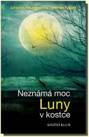 Neznámá moc Luny v kostce