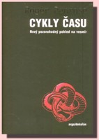 Cykly času - nový pozoruhodný pohled na vesmír