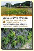 Vegetace České republiky 2 ruderální, plevelová, skalní a suťová vegetace