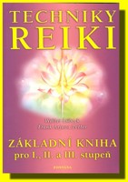 Techniky reiki - základní kniha pro I., II., a III. stupeň