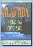 Atlantida     ztracená civilizace