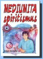 Mediumita  spiritismus