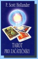 Tarot pro začátečníky (ve slevě jediný výtisk !)