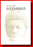 Buddhismus - přehled buddhismu v celém jeho vývoji 