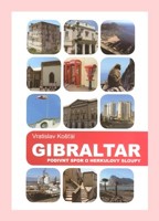 Gibraltar podivný spor o Herkulovy sloupy