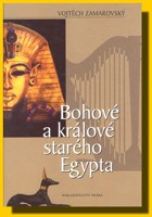 Bohové a králové starého Egypta