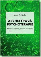 Archetypová psychoterapie - klinický odkaz Jamese Hillmana