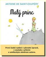 Malý princ vydání v původní úpravě, v souladu s přáním a uměleckým záměrem autora