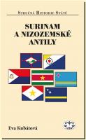 Surinam a Nizozemské Antily stručná historie států