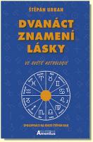 Dvanáct znamení lásky ve světě astrologie