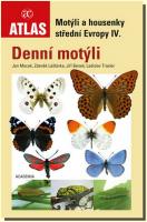 Denní motýli - atlas motýli a housenky střední Evropy IV.