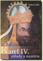 Karel IV. záhady a mysteria