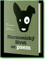 Harmonický život se psem