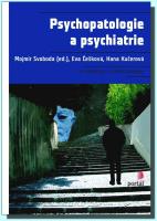 Psychopatologie a psychiatrie pro psychology a speciální pedagogy