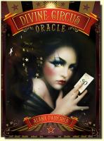 Divine Circus Oracle (44 karet a kniha) Guidance for a Life of Sacred Subversion & Creative Confidence