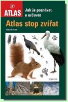 Atlas stop zvířat (brož., plastová přebal) jak je poznávat a určovat