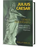 Julius Caesar - Génius leadershipu