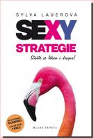 Sexy strategie cesta k dokonalému sexappealu!