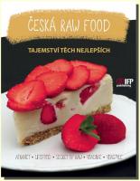 Česká raw food tajemství těch nejlepších