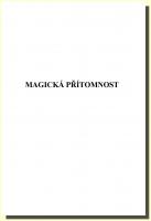 Magická přítomnost (SKRIPTA)