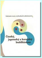 Čínský, japonský a korejský buddhismus - základní texty východních náboženství 3