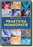 Praktická homeopatie využití dvanácti biochemických solí