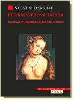 Purkmistrova dcera skandál v německém městě 16.století